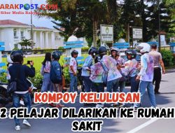Kompoy Kelulusan, 2 Pelajar Dilarikan Ke Rumah Sakit