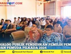 Dialog Publik Pendidikan Pemilih Pemula Dan Pemuda Pilkada 2024