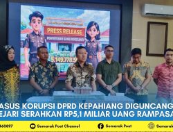 Kasus Korupsi DPRD Kepahiang Diguncang Lagi, Kejari Serahkan Rp5,1 Miliar Uang Rampasan