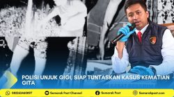 Polisi Unjuk Gigi, Siap tuntaskan kasus kematian gita