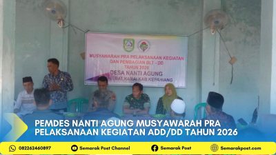 Pemdes Nanti Agung Musyawarah Pra Pelaksanaan Kegiatan ADD/DD Tahun 2026