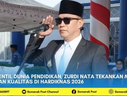 Sentil Dunia Pendidikan, Zurdi Nata Tekankan Mindset dan Kualitas di Hardiknas 2026