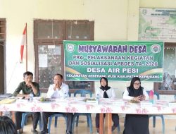 Pemerintah Desa Air Pesi Gelar Musdes Dan Sosialisasi APBDes Tahun Aggaran 2026