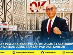 Tak Perlu Naikkan Pajak, Dr. Agus Syabarrudin Tawarkan Jurus Tambah PAD dari Karbon