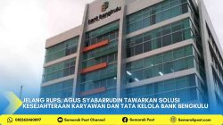Jelang RUPS, Agus Syabarrudin Tawarkan Solusi Kesejahteraan Karyawan dan Tata Kelola Bank Bengkulu