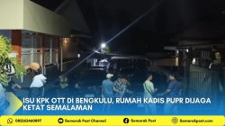 Isu KPK OTT di Bengkulu, Rumah Kadis PUPR dijaga Ketat Semalaman