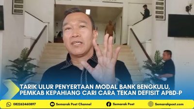 Tarik Ulur Penyertaan Modal Bank Bengkulu, Pemkab Kepahiang Cari Cara Tekan Defisit APBD-P